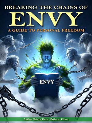 cover image of Breaking the Chains of Envy